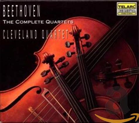 Ludwig Van Beethoven Cleveland Quartet Beethoven String Quartets