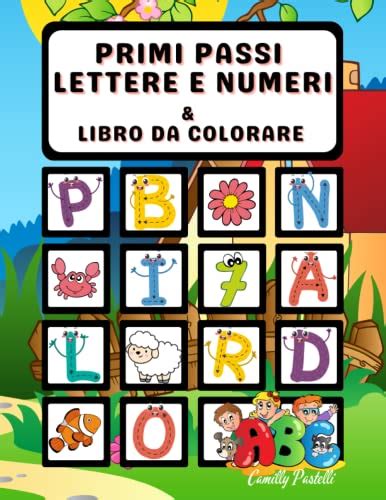 Primi Passi Lettere E Numeri Libro Da Colorare Ricalcare Lettere E