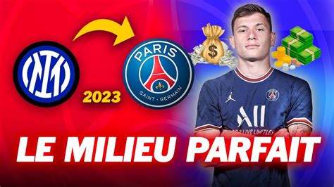 🇮🇹 Pourquoi Barella Est Le Milieu Parfait Pour Le Mercato Du Psg 🔴🔵