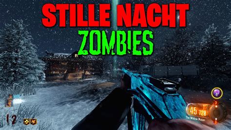 Stille Nacht Zombies BO3 Custom Zombies YouTube