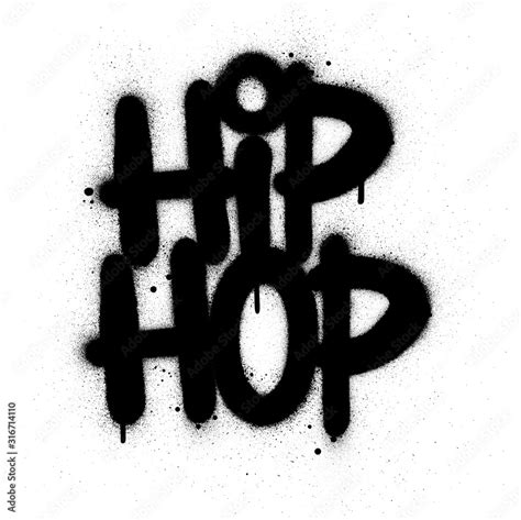 Graffiti Hip Hop Text Sprayed In Black Over White Vector De Stock