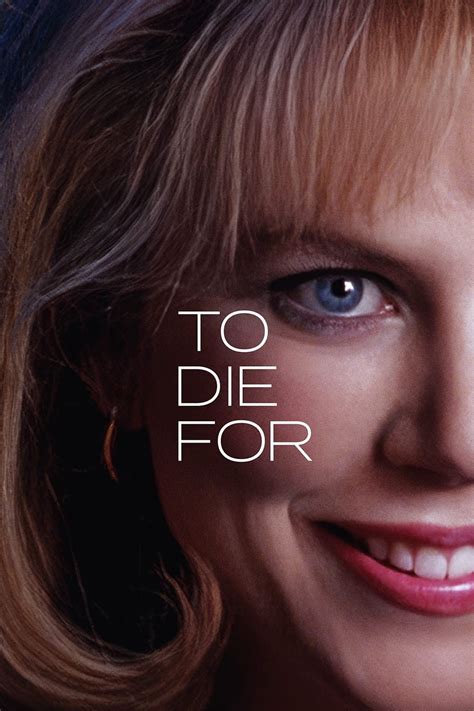 To Die For (1995) - Posters — The Movie Database (TMDB)