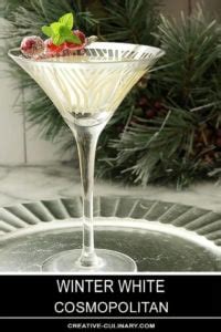 Winter White Cosmopolitan Cocktail - Creative Culinary