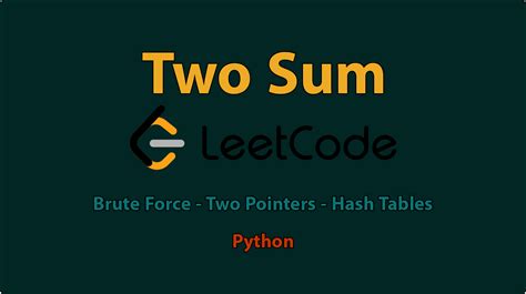 How To Solve The Two Sum Problem From LeetCode 3 Smart Ways In Python