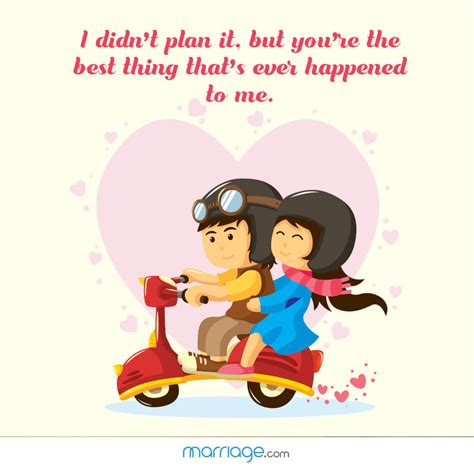 I Didn T Plan It But You Re Ur The Best Thing That Ever Happened To Me