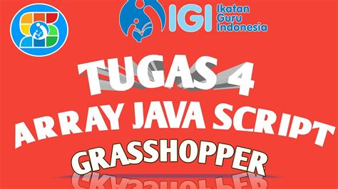 Array Java Script Grasshopper Tugas Sagusanov Coding Youtube