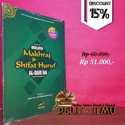 Jual Buku Berlatih Makhraj Dan Sifat Huruf Al Quran Shopee Indonesia