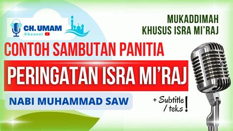 Contoh Sambutan Ketua Panitia Isra Mi Raj Youtube