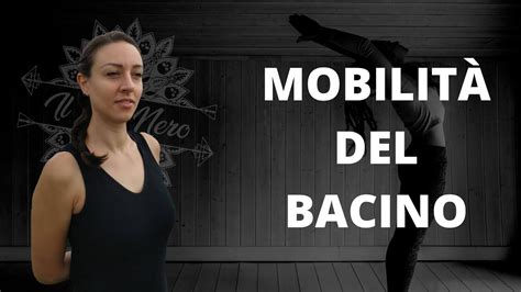 Yoga Per La Mobilit Del Bacino Youtube