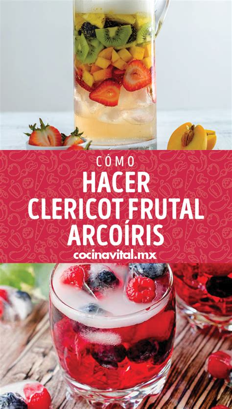 Receta de Clericot frutal arcoíris Bebidas sin alcohol Receta en