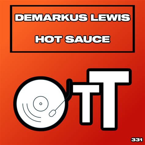 Demarkus Lewis Hot Sauce On Traxsource