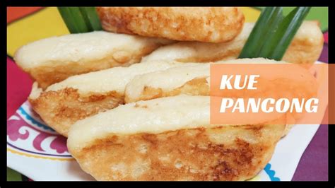 Resep Cara Membuat Kue Pancong Youtube