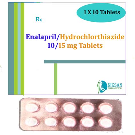 Enalapril Maleate 10 Mg Hydorchlorthiazide 15 Mg Tablets Manufacturer