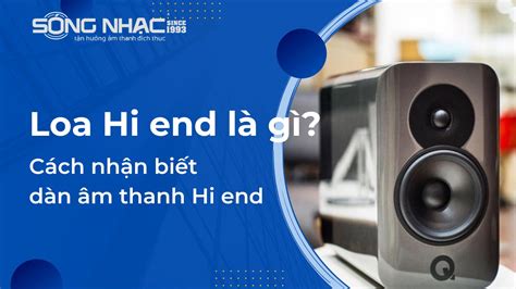 Loa Hi End L G C Ch Nh N Bi T D N M Thanh Hi End S Ng Nh C Audio