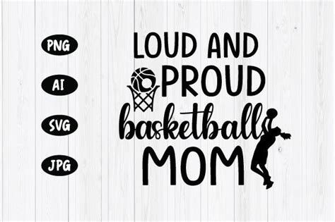 Loud And Proud Basketball Mom Graphic By Creative Pinky · Creative Fabrica