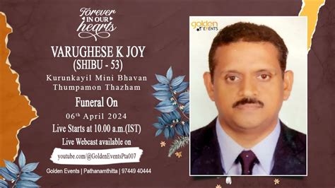 Funeral Service Of Mr Varughese K Joy Shibu 53 YouTube