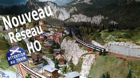 Le nouveau réseau Ho du Rail Club La Côte YouTube