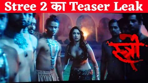 Stree 2 Teaser Leaked Shraddha Kapoor Tamannaah Bhatia Rajkummar