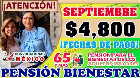 ≫ 💥🔔 De Ultimo Minuto 🔴😱 Adultos Mayores Septiembre ¡fechas De Pago