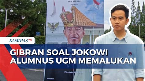 Respons Soal Jokowi Dinobatkan Jadi Alumnus Ugm Paling Memalukan