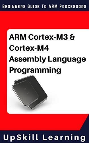 Arm Cortex M Cortex M Assembly Language Programming The Beginners