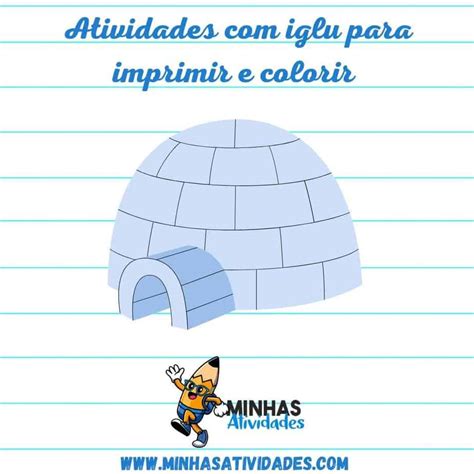 Atividades Com Iglu Para Imprimir E Colorir