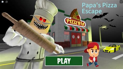 Escape Papa Pizza S Pizzeria Scary Obby Youtube