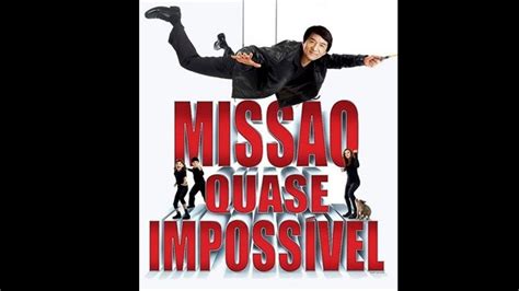 Missão Quase Impossível 2010 Sessão da Tarde TVRip Globo YouTube