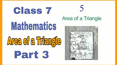 Class 7 Maths Area Of A Triangle Part 3 Youtube