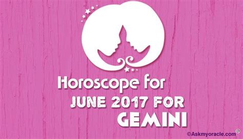 Get Free monthly horoscope for the sing Gemini, overview and astrological prediction for June ...