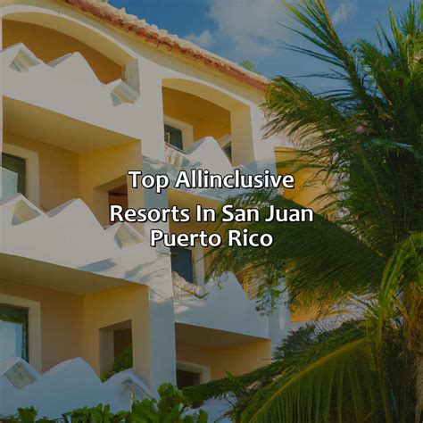 Puerto Rico All Inclusive Resorts San Juan - Krug