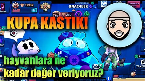 KUPA KASIYORUZ BRAWL STARS YouTube