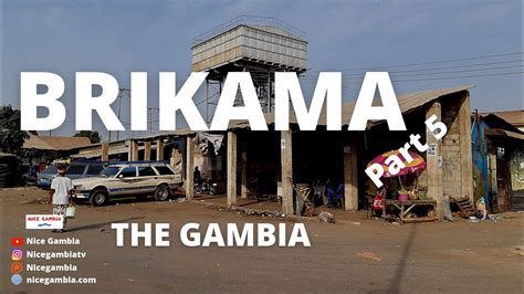 Brikama The Gambia Cities And Towns Part Youtube