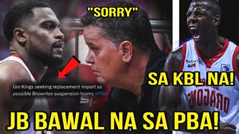 KUMPIRMADO BROWNLEE PAPALITAN NA PINAGBAWALAN SA PBA NICHOLSON NASA