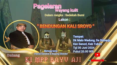 Pagelaran Wayang Kulit Dalam Rangka Sedekah Bumi Dalang Ki Mpp Bayu Aji