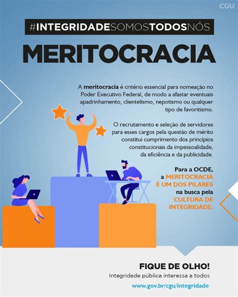 Meritocracia Abordada Na Campanha Integridadesomostodosn S Da Cgu