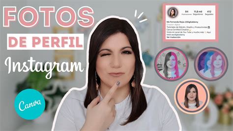 CREA Tu Foto De PERFIL En INSTAGRAM Paso A Paso Con CANVA YouTube