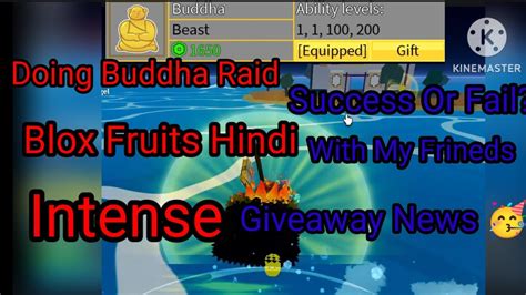 Doing Buddha Raid With My Friendsintencegiveaway News🥳🥳🎉blox Fruits