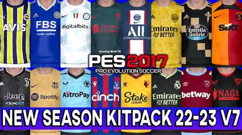 Pes 2017 New Season Kitpack 22 23 V7 Pes 2017 Gaming With Tr