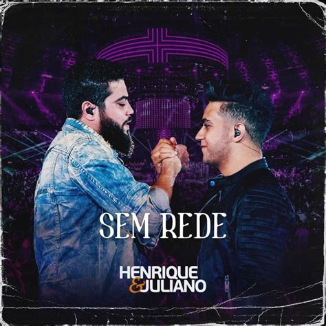 Henrique Juliano Sem Rede Ao Vivo Lyrics Genius Lyrics