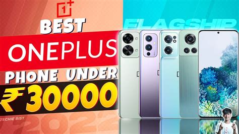 Top Best Oneplus Smartphone Under In Best Mid Range