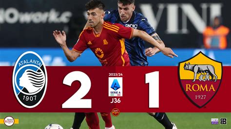 Atalanta 2 1 AS Roma La Roma se réveille trop tard et s éloigne du