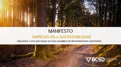 CONSULAI Assinou O Manifesto Promovido Pelo BCSD Portugal CONSULAI