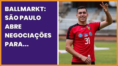 Ballmarkt S O Paulo Abre Negocia Es Para Contratar Jogador Do