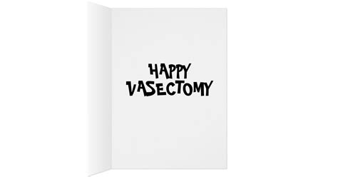 Happy Vasectomy Greeting Card Zazzle