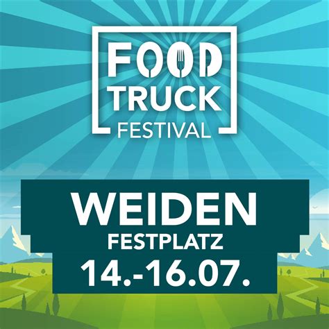 Food Truck Festival Weiden 2023 Foodtruck Festivals