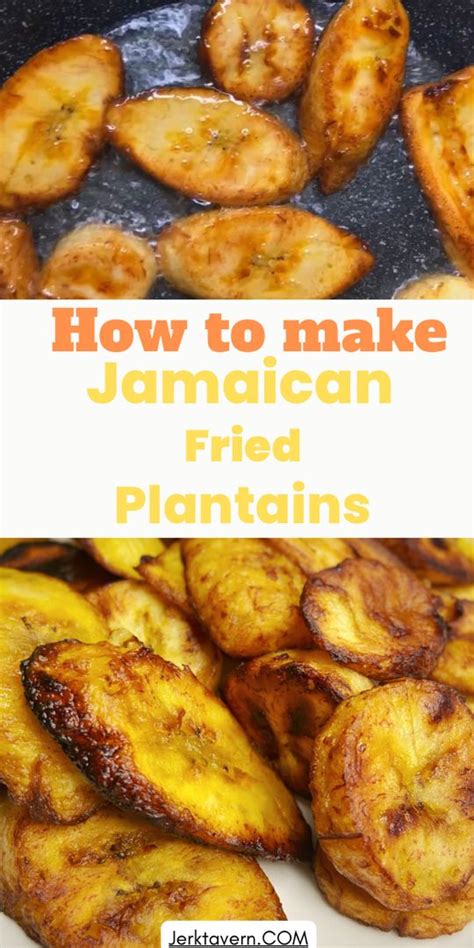 How To Make Jamaican Fried Sweet Plantain Jerk Tavern Plantain