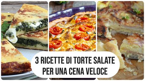 Cosa Cucino Per Cena Stasera 3 Ricette Di Torte Salate Facili Cookaround