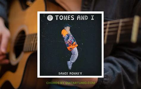 Dance Monkey Chords By Tones And I Guitar Tuner Guitar Tunio