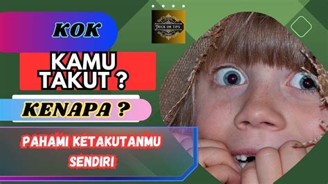 Cara Mengatasi Rasa Takut Dan Cemas Yang Berlebihan The Power Of